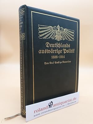 Imagen del vendedor de Deutschlands auswrtige Politik 1888-1914 a la venta por Roland Antiquariat UG haftungsbeschrnkt