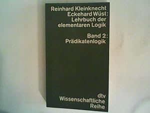 Image du vendeur pour Lehrbuch der elementaren Logik II. Prdikatenlogik. mis en vente par ANTIQUARIAT FRDEBUCH Inh.Michael Simon