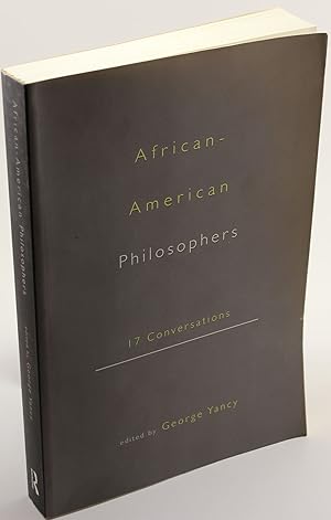 African-American Philosophers 17 Conversations