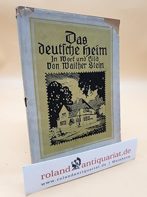 Bild des Verkufers fr Das deutsche Heim. In Wort und Bild. zum Verkauf von Roland Antiquariat UG haftungsbeschrnkt