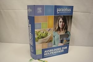 Ausbildung zum Heilpraktiker: Lehrbuch und Atlas (= analog: Naturheilpraxis heute: Lehrbuch und A...