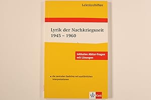 LEKTÜREHILFEN LYRIK DER NACHKRIEGSZEIT 1945 - 1960. Ausführliche Inhaltsangabe und Interpretation