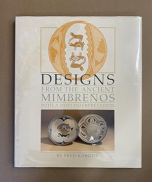 Designs from the Ancient Mimbreños with a Hopi Interpretation