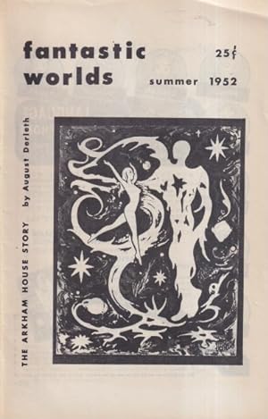 Fantastic Worlds: Summer 1952, Volume 1 Number 1, The Arkham House Story