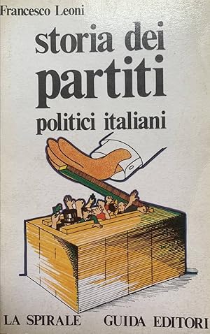 Immagine del venditore per Storia dei partiti politici italiani venduto da librisaggi