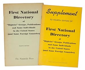 First National Directory of "Rightist" Groups, Publications and Some Individuals in the United St...