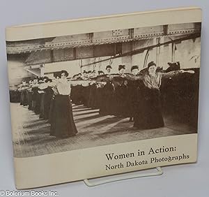 Bild des Verkufers fr Women in action: North Dakota photographs zum Verkauf von Bolerium Books Inc.