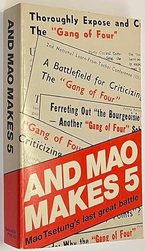 And Mao makes 5: Mao Tsetung's last great battle