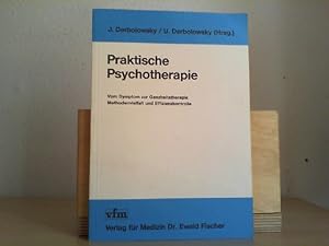 Bild des Verkufers fr Praktische Psychotherapie : vom Symptom zur Ganzheitstherapie ; Methodenvielfalt und Effizienzkontrolle. hrsg. von Jabob Derbolowsky ; Udo Derbolowsky. Mit Beitr. von C. B. Bahnson . zum Verkauf von Antiquariat im Schloss