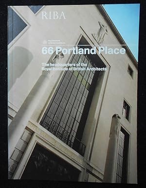 Seller image for 66 Portland Place: The Headquarters of the Royal Institute of British Architects; Written by Margaret Richardson; Revised by Charles Hind for sale by Classic Books and Ephemera, IOBA