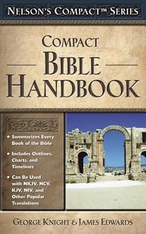 Imagen del vendedor de Nelson's Compact Series: Compact Bible Handbook (Paperback) a la venta por Grand Eagle Retail