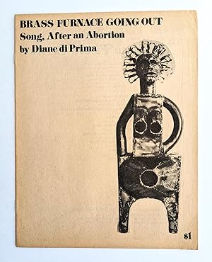 DIANE DI PRIMA ILLEGAL ABORTION POEM Brass Furnace Going Out AMIRI BARAKA Association