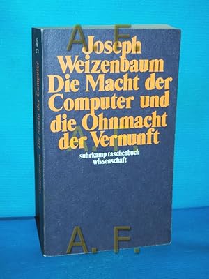 Bild des Verkufers fr Die Macht der Computer und die Ohnmacht der Vernunft bers. von Udo Rennert / Suhrkamp-Taschenbuch Wissenschaft 274 zum Verkauf von Antiquarische Fundgrube e.U.