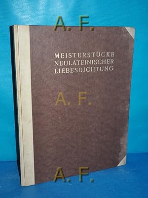 Immagine del venditore per Meisterstcke neulateinischer Liebesdichtung. Nr. 502/850. venduto da Antiquarische Fundgrube e.U.