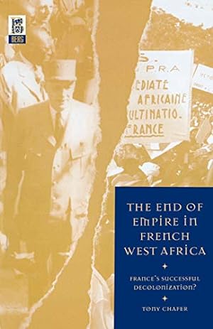 Seller image for The End of Empire in French West Africa: France's Successful Decolonization [Soft Cover ] for sale by booksXpress