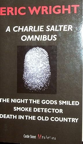 Seller image for A Charlie Salter Omnibus (the Night the Gods Smiled, Smoke Detector, Death in the Old Country), Volume 1-3 (Charlie Salter) for sale by Adventures Underground
