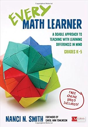 Seller image for Every Math Learner, Grades K-5: A Doable Approach to Teaching With Learning Differences in Mind (Corwin Mathematics Series) by Smith, Nanci N. [Paperback ] for sale by booksXpress