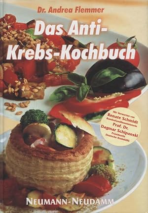 Bild des Verkufers fr Das Anti-Krebs-Kochbuch : ber 100 getestete, leckere Rezepte ; auch fr die schlanke Linie! Lecker und doch gesund! ; auerdem: schnelle Rezepte fr Berufsttige und gestresste Eltern!. Andrea Flemmer. Mit Bildern von Steffi Winkler zum Verkauf von Versandantiquariat Ottomar Khler