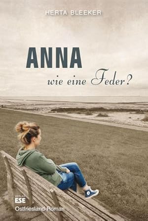 Bild des Verkufers fr Anna - wie eine Feder? zum Verkauf von AHA-BUCH GmbH