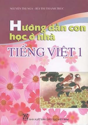 Imagen del vendedor de HIJONG DN CON HOC  NHA. TIENG VIET 1 [Vietnamesisches Sprachlehrbuch] a la venta por Versandantiquariat Ottomar Khler
