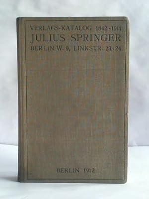 Bild des Verkufers fr Verlagskatalog von Julius Springer in Berlin. 1842-1911 zum Verkauf von Celler Versandantiquariat