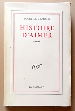 Seller image for Histoire d'aimer. for sale by La Bergerie