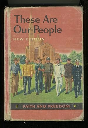 Seller image for THESE ARE OUR PEOPLE for sale by Daniel Liebert, Bookseller