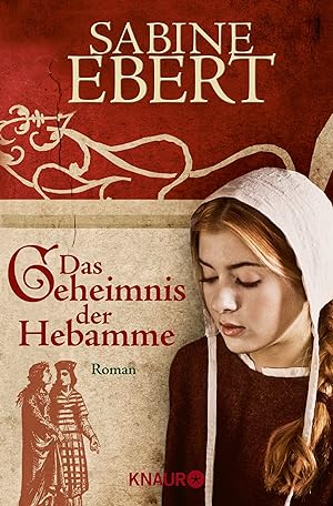 Seller image for Das Geheimnis der Hebamme (Die Hebammen-Saga, Band 1) for sale by Gabis Bcherlager