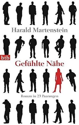 Image du vendeur pour Gefhlte Nhe: Roman in 23 Paarungen mis en vente par Gabis Bcherlager