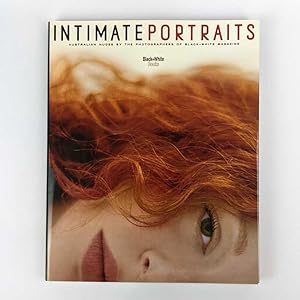 Bild des Verkufers fr Intimate Portraits: Australian Nudes by the Photographers of Black+White Magazine zum Verkauf von Book Merchant Jenkins, ANZAAB / ILAB
