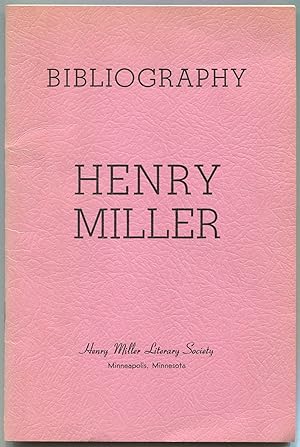 Bild des Verkufers fr Bibliography of Henry Miller zum Verkauf von Between the Covers-Rare Books, Inc. ABAA