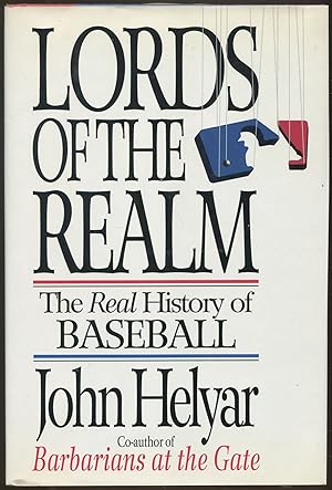 Seller image for Lords of the Realm: The Real History of Baseball for sale by Between the Covers-Rare Books, Inc. ABAA