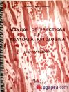 Imagen del vendedor de Manual de prcticas de anatoma patolgica: histopatologa a la venta por AG Library