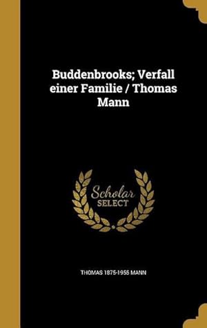 Seller image for Mann, T: GER-BUDDENBROOKS VERFALL EINER for sale by AHA-BUCH GmbH