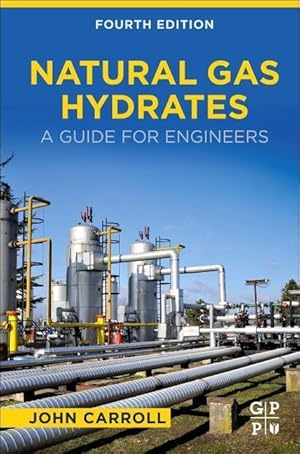 Seller image for Natural Gas Hydrates: A Guide for Engineers for sale by moluna