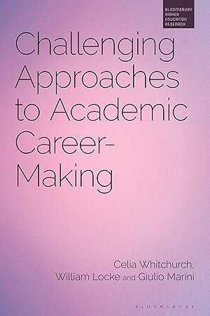 Bild des Verkufers fr Challenging Approaches to Academic Career-Making zum Verkauf von moluna