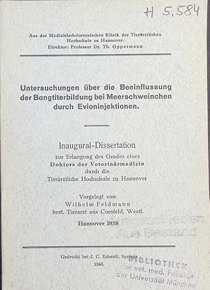 Bild des Verkufers fr Untersuchungen ber die Beeinflussung der Bangtiterbildung bei Meerschweinchen durch Evionininjektionen. zum Verkauf von Antiquariat Bookfarm