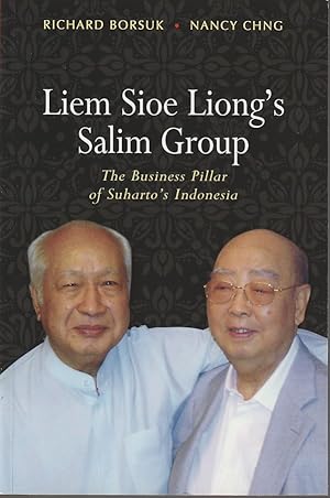 Bild des Verkufers fr Liem Sioe Liong's Salim Group. The Business Pillar of Suharto's Indonesia. zum Verkauf von Asia Bookroom ANZAAB/ILAB