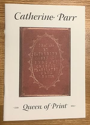 Catherine Parr, Queen of Print