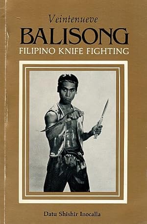 Seller image for VEINTENUEVE BALISONG. Filipino Knife Fighting. for sale by Sainsbury's Books Pty. Ltd.