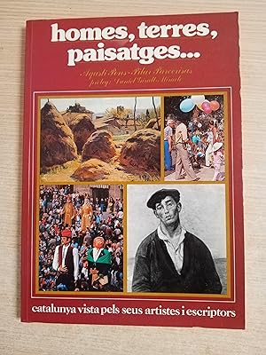 Immagine del venditore per HOMES, TERRES, PAISATGES - Catalunya vista pels seus artistes i escriptors venduto da Gibbon Libreria