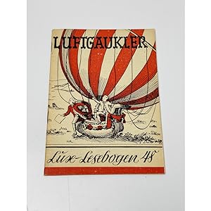 Luftgaukler (Lux-Lesebogen 48). Natur- und kulturkundliche Hefte