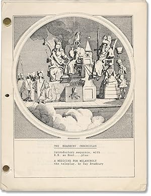 Seller image for The Bradbury Chronicles: A Medicine for Melancholy (Original screenplay for three television films, one unproduced) for sale by Royal Books, Inc., ABAA