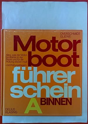 Imagen del vendedor de Motorbootfhrerschein A Binnen mit Prfungsfragen a la venta por biblion2