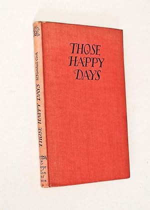 Image du vendeur pour THOSE HAPPY DAYS mis en vente par Libros con Vidas