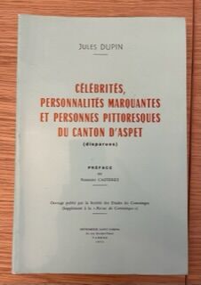 Célébrités personnalités marquantes et personnes pittoresques du canton d'Aspet