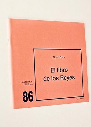 EL LIBRO DE LOS REYES. Cuadernos bíblicos 86