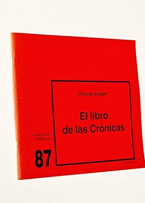 EL LIBRO DE LAS CRÓNICAS. Cuadernos bíblicos 87
