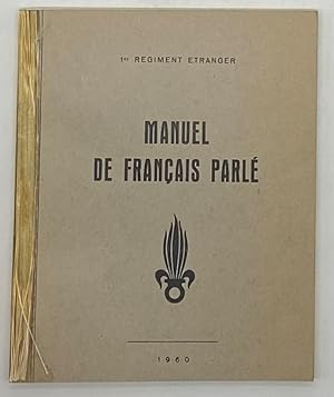 Imagen del vendedor de 1er Rgiment tranger. Manuel de franais parl. a la venta por Librairie Historique F. Teissdre