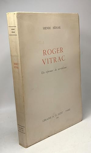 Roger Vitrac - un réprouvé du surréalisme